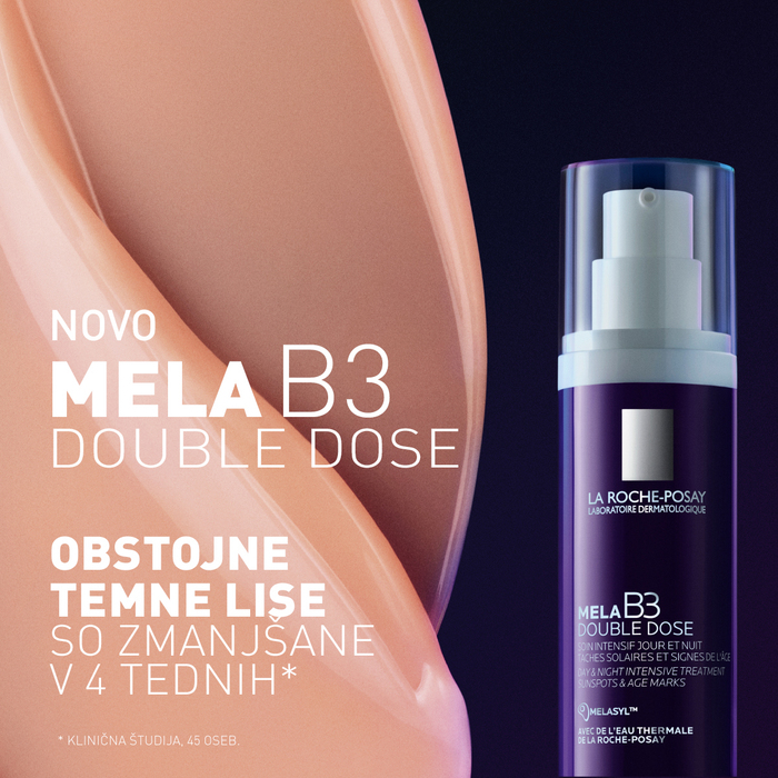 La Roche-Posay Mela B3 Double Dose — obstojne temne lise so zmanjšane v 4 tednih